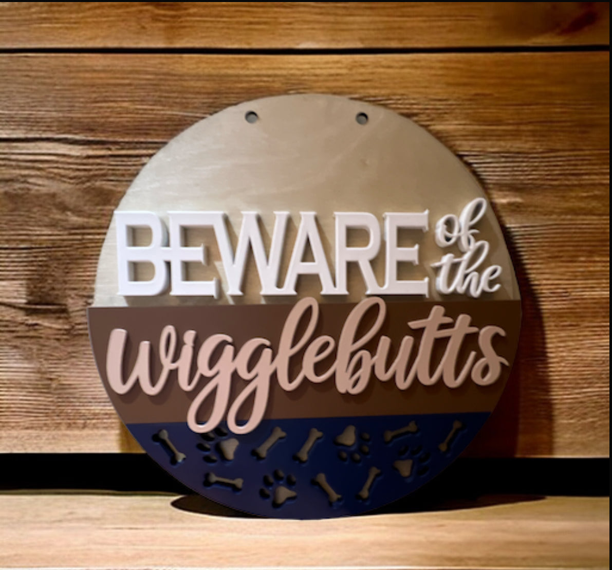 Beware of the Wigglebutt/s Sign