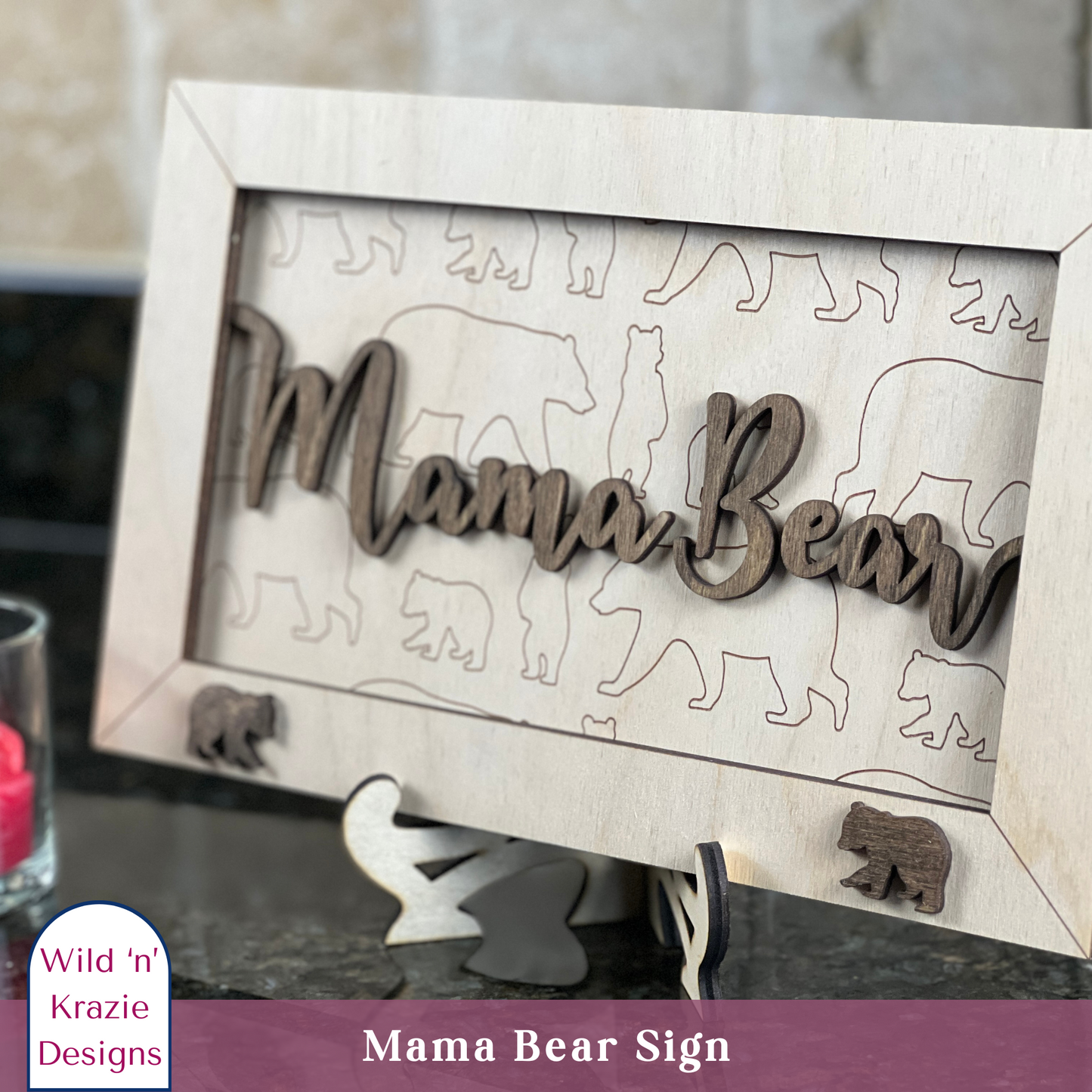 Mama Bear Sign