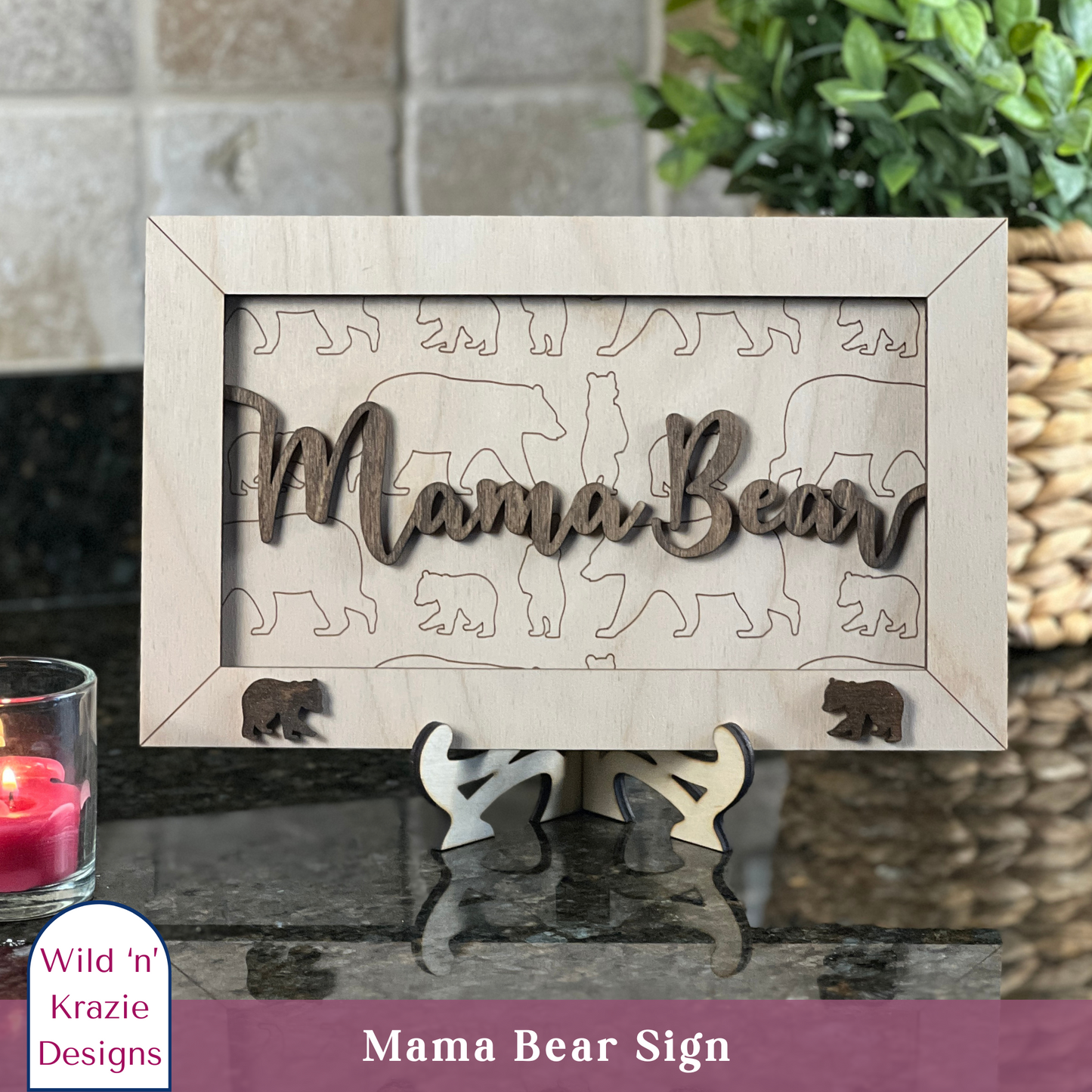 Mama Bear Sign